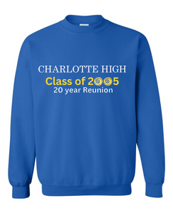 Charlotte High Class of 2005 Reunion Sweatshirt