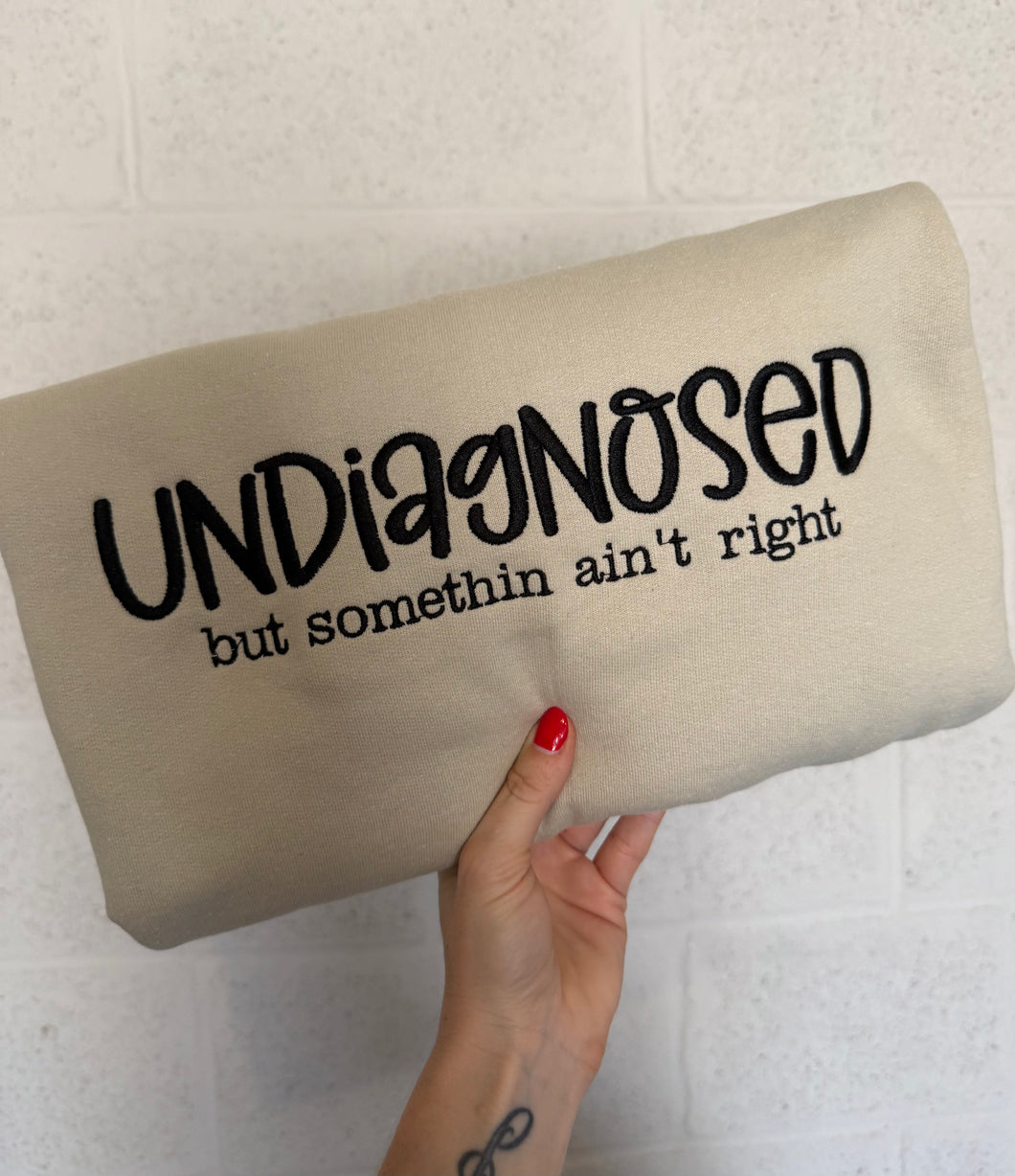 Undiagnosed but somethin ain't right