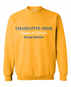 Charlotte High Class of 2005 Reunion Sweatshirt